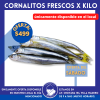 * Cornalitos Frescos x kilo (sábado)