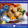 * Nuggets de Pollo con cheddar x kilo (sábado)